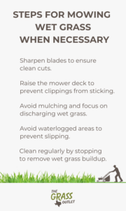 Visual showing what you should do when mowing wet grass in necessary